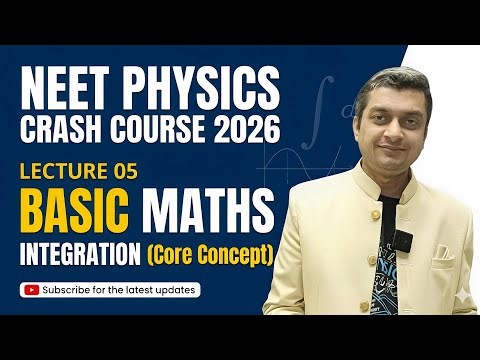 NEET Physics Crash Course 2026 Basic Maths (Integration) ‪@BhautikiWithPS‬ #education #neet2026