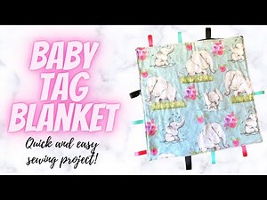 EASY Baby Tag Blanket | Lovey Tag Blanket | Ribbon Tag Lovey Tutorial | Sensory Tag Blanket Tutorial