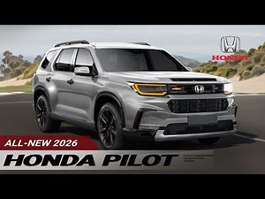 Honda Pilot 2026 Combination of Elegance and Toughness in Every Detail? REDESIGN