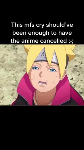 Ugly ahh cry bruh ;-; #boruto #borutonarutonextgenerations #naruto #anime #meme #cringe #cry #awful #ouch #myears #funny #hiddenleaf #foryoupage #foryou #fyp #xyzbca