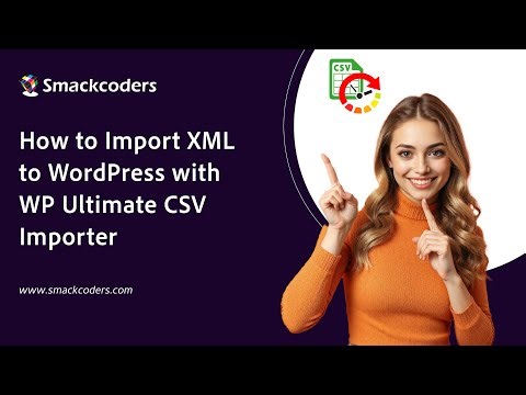 How to Import XML to WordPress Using WP Ultimate CSV Importer
