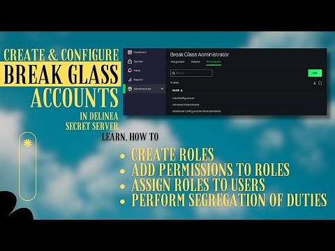 Break Glass Account | How to create and assign Roles & Permissions in Delinea Secret Server