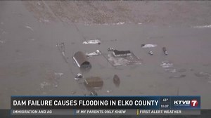 Dam failure causes flooding in Elko County