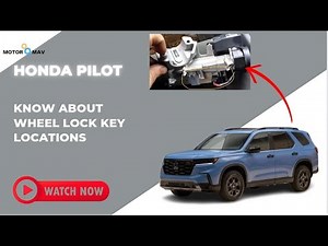 Honda Pilot Wheel Lock Key Location- Where is t?