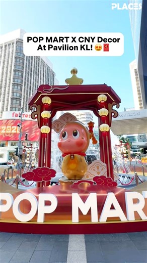 18K views · 96 reactions | POP MART x CNY Decor At Pavilion KL! 裏 ....
