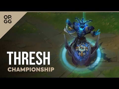 League of Legends Championship Thresh OP.GG Skin Review