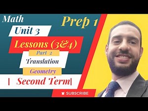 Prep1/ Math-Unit_3, Lessons 3&4 (part 2) (Translation) ] /Geometry (Second Term) 2025