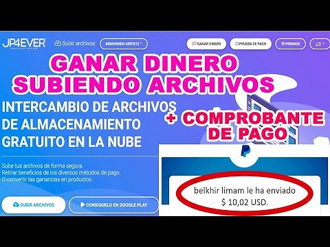 Ganar dinero subiendo archivos a internet UP 4EVER │+ comprobante de pago 2020