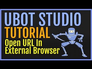 UBot Studio Tutorial: Open URL In External Browser Using Shell