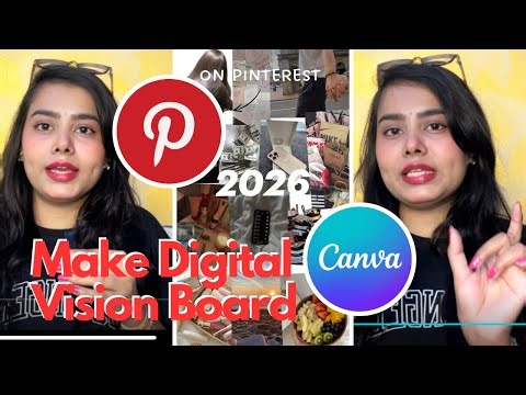 How to make a Vision Board on Pinterest | Step by Step Guide for 2026
