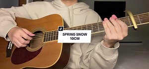 Spring Snow by 10CM - Fingerstyle Guitar Cover