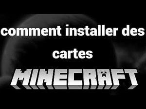 Comment télécharger et installer des cartes dans Minecraft – Guide complet