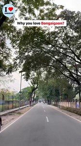 Why You Love Bongaigaon? | I Love Bongaigaon | Facebook