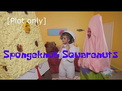 [Plot only] Spongeknob Squarenuts