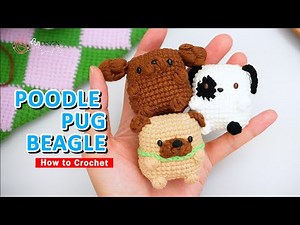Crochet Amigurumi Dog Series | Pug, Poodle & Beagle🐶 | 3 Cute Crochet Dogs in One