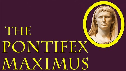 The Pontifex Maximus: How Rome's Chief Priest Held Both Religious and Political Influence