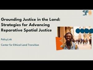 Grounding Justice in the Land: Strategies for Advancing Reparative Spatial Justice