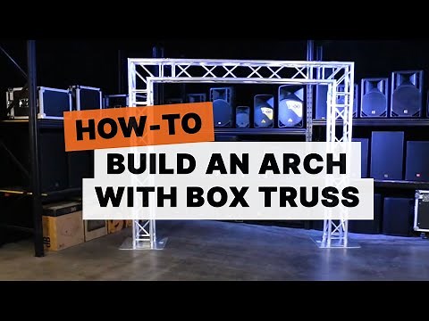 How to Build a Box Truss Arch.