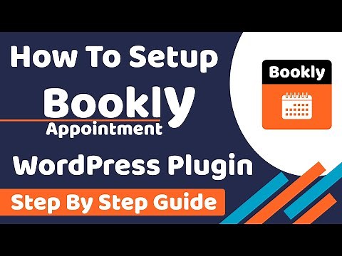 How to Setup Bookly Plugin in WordPress || Step By Step Guide