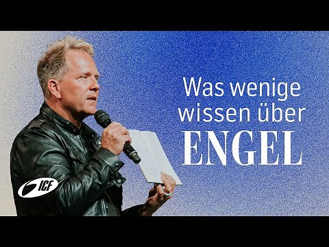 Was nur wenige über Engel wissen | Pastor Leo Bigger und Team | ICF Zürich