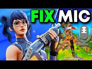 How To Fix Mic Not Working in Fortnite (PC)