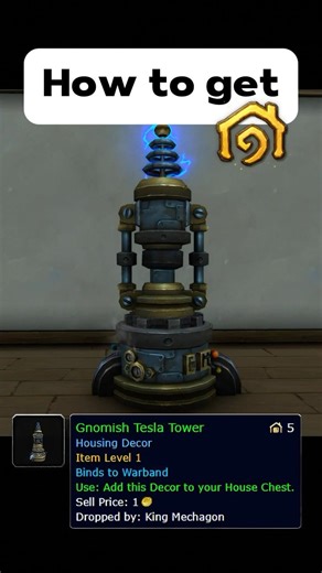 Where to get Gnomish Tesla Tower item for Housing WoW #housing #worldofwarcraft #housingwow