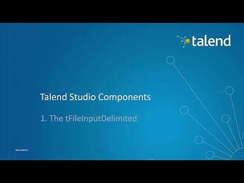 Talend Components #1 - tFileInputDelimited