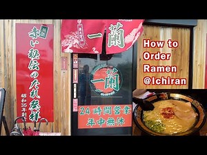 Ichiran Ramen Shop in Japan and How to order Ramen There