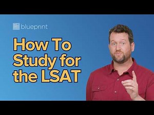 How to Study for the LSAT | Best LSAT Prep Methods Explained