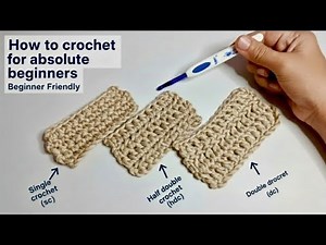 Crochet for Absolute Beginners | All Basic Stitches You Must Learn Step-by-Step