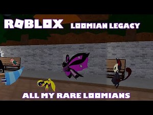 Roblox Loomian Legacy All My Rare Loomians ( 6 Gleaming + 1 Legendary )