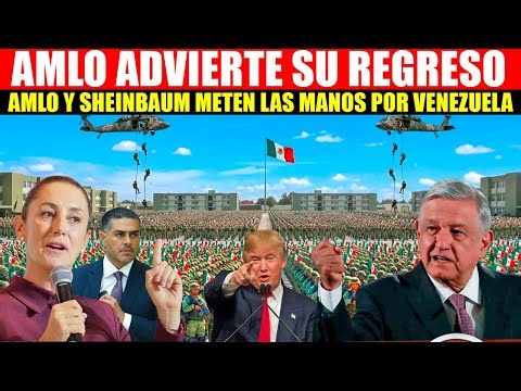 🚨🇲🇽🦅AMLO PREPARA SU REGRESO, SHEINBAUM ENVIA MENSAJE CLARO Y CONTUNDENTE A EUA