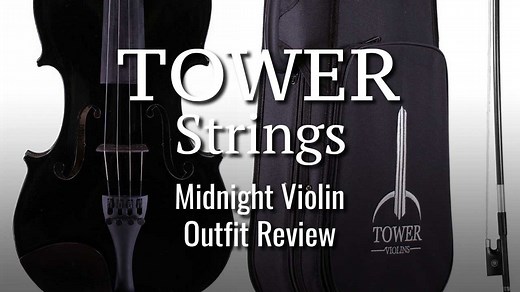 Tower Strings Midnight Violin Review | NewViolinist