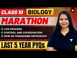 Class 10 Science - Complete Biology (Theory + PYQs) | Marathon Series | Kajal Mam