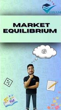 MARKET EQUILIBRIUM MEAN | PRICE DETERMINATION & SIMPLE APPLICATIONS (1) I CLASS 11 ECONOMICS Ch: 11