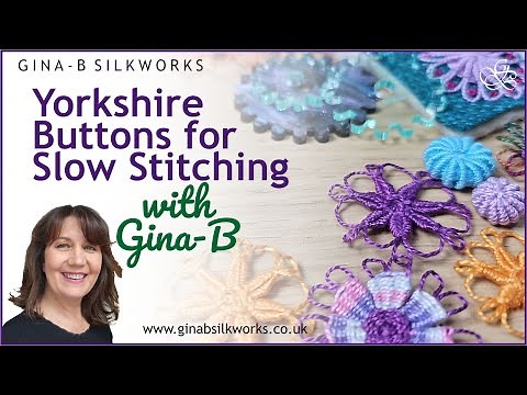 Pretty Florals with Yorkshire Buttons: Elevate Your Slow Stitching With These Unique Embellishments!