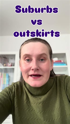 Suburbs vs outskirts