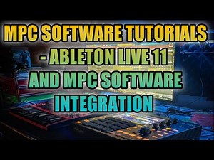 MPC Software Tutorials - Ableton Live and MPC Integration