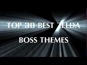 ZELDA: Top 30 Boss Themes (20-11)