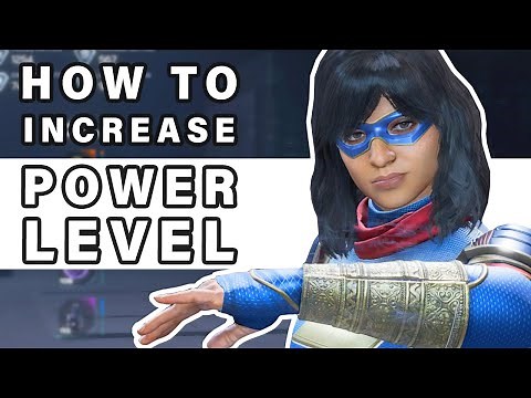 A Guide To INCREASING Gear POWER LEVEL ► Marvel's Avengers