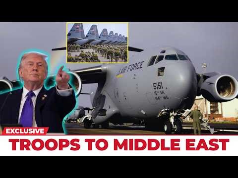 US Military Mobilization: C-17s Rush Troops to Middle East