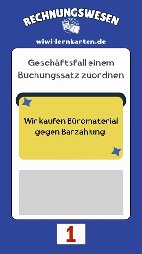 📘 2. Rechnungswesen für Anfänger: Buchungssatz üben