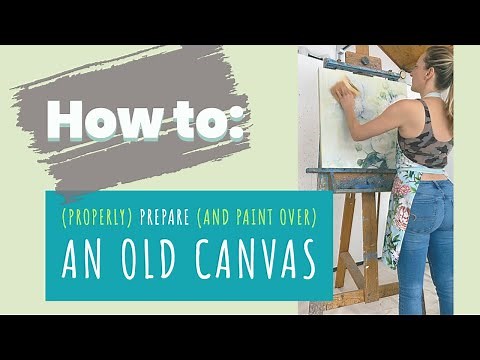 How to safely paint over an old canvas
