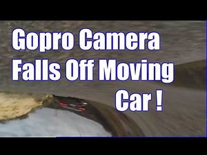 Gopro Fails - Gopro Camera Falls Off Car!