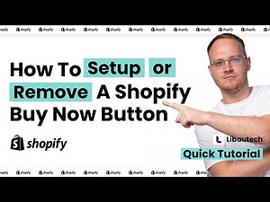 How To Setup or Remove A Shopify Buy Now Button