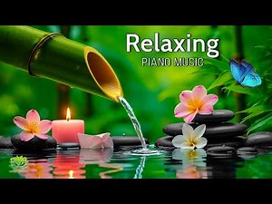 Relaxing Calming Music with Flowing Water 🌿 Spa Music for Deep Sleep, Stress Relief & Inner Peace