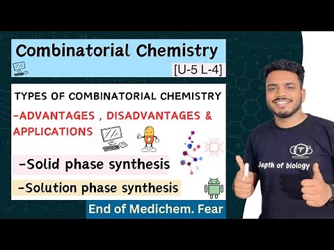 Combinatorial chemistry | Type of Combinatorial Chemistry | Solid phase and solution phase synthesis