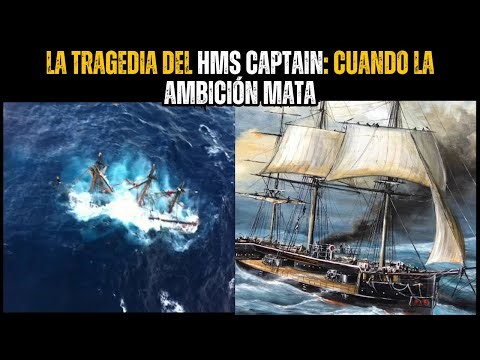 HMS Captain: El Orgullo Naval que Terminó en Tragedia