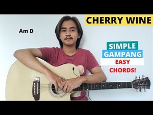 CHORD SIMPLE GAMPANG (Cherry Wine - grantperez) (Tutorial Gitar) Easy Chords!