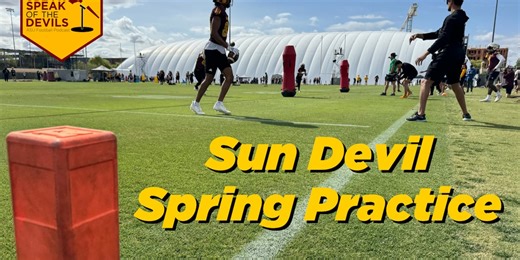 Arizona State spring 2026 football practice reports